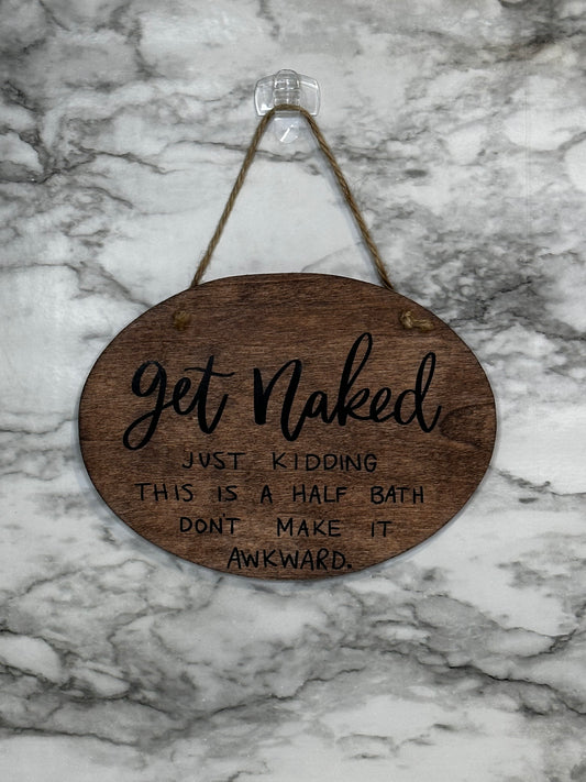 Get Naked Sign